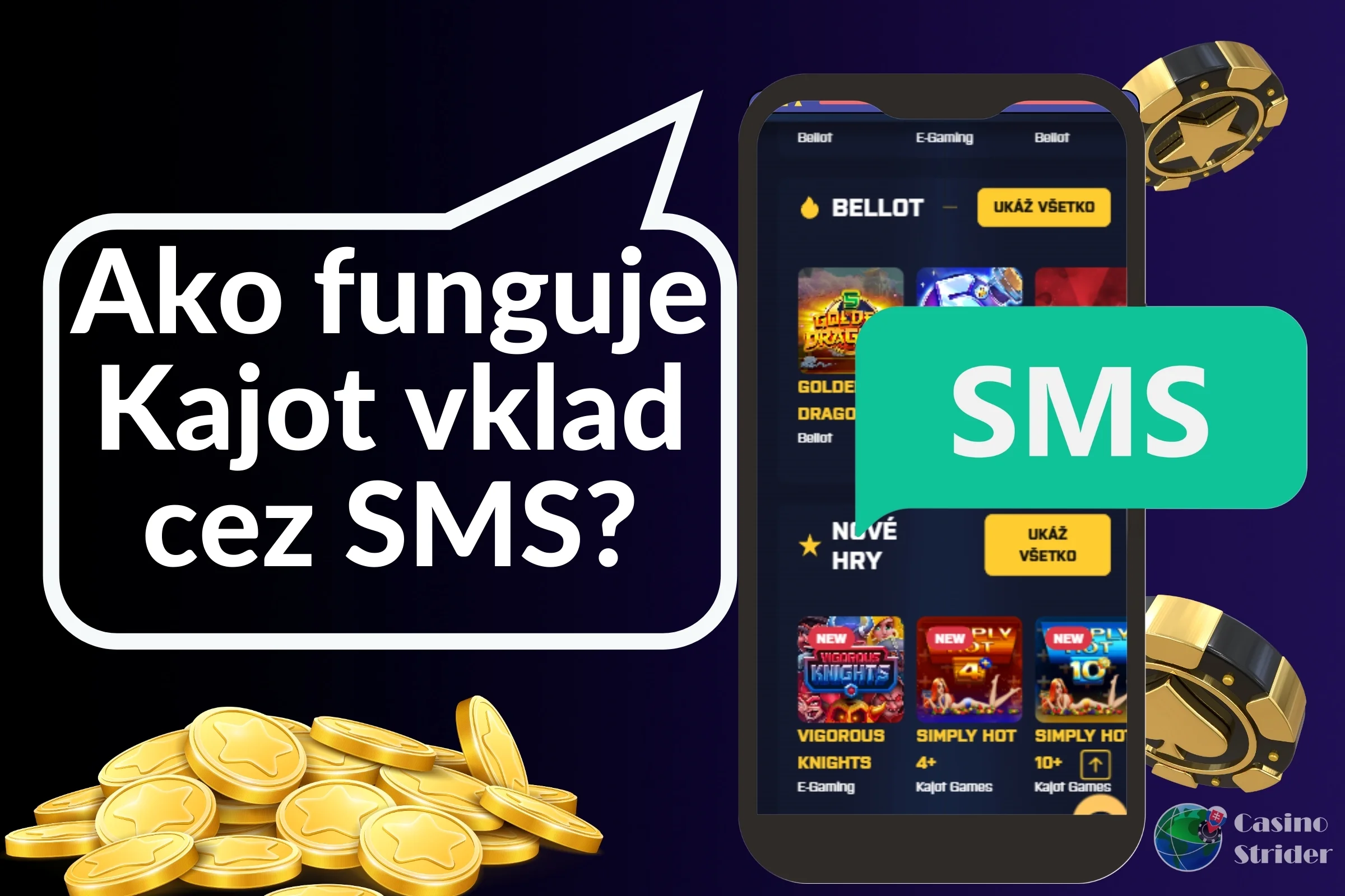 Ako funguje Kajot vklad cez SMS