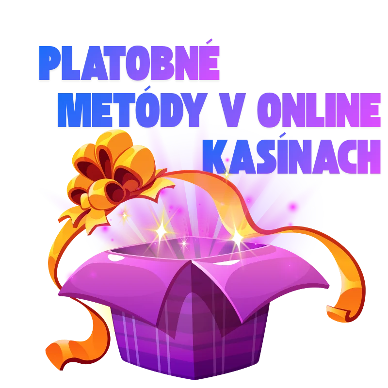 Platobné Metódy v Online Kasínach